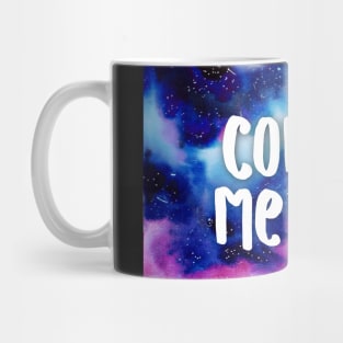 Comet Me Bro Funny Space Pun Watercolor Design Mug